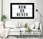 Now or Never by Art Frankenberg on GIANT ART - white typography