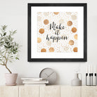 Make it happen - Gold Dots by Elisabeth Fredriksson on GIANT ART - yellow digital painting