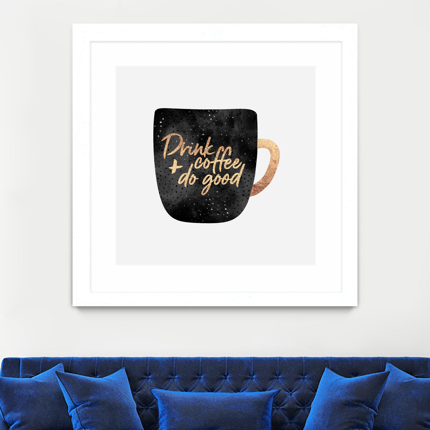 Drink Coffee And Do Good 1 by Elisabeth Fredriksson on GIANT ART - black digital painting