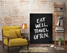Eat Well, Travel Often (Black) by Cat Coquillette on GIANT ART - black typography