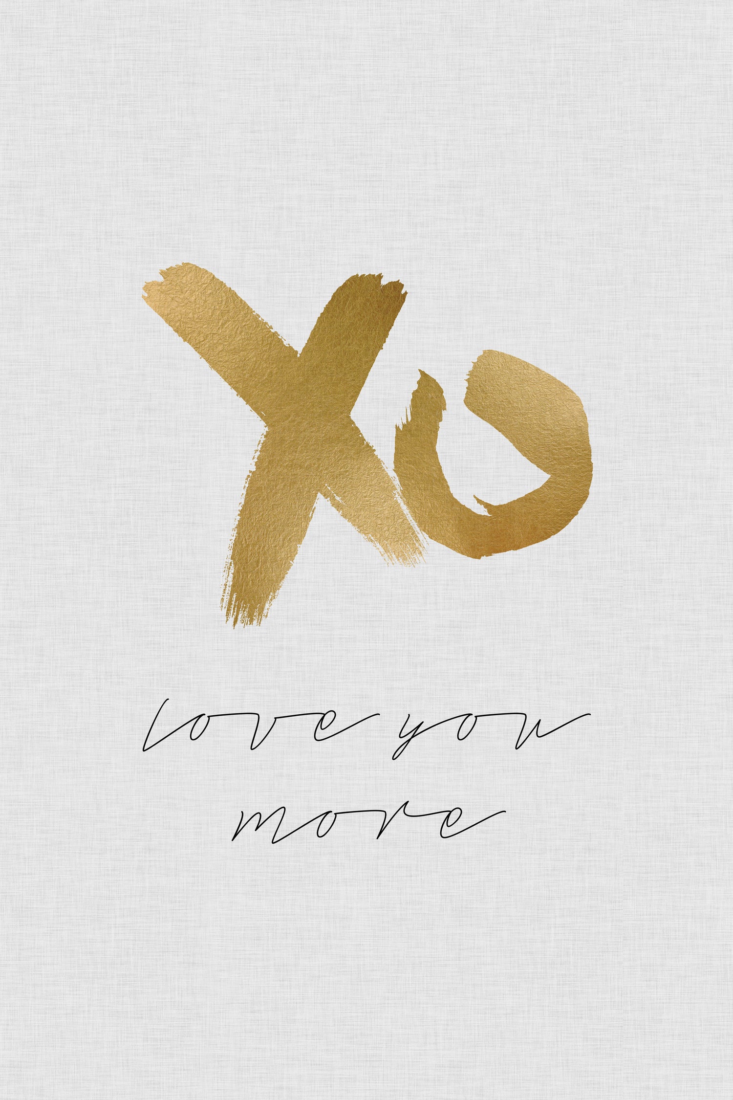 XO Love You More by Dana Shek on GIANT ART - white typography