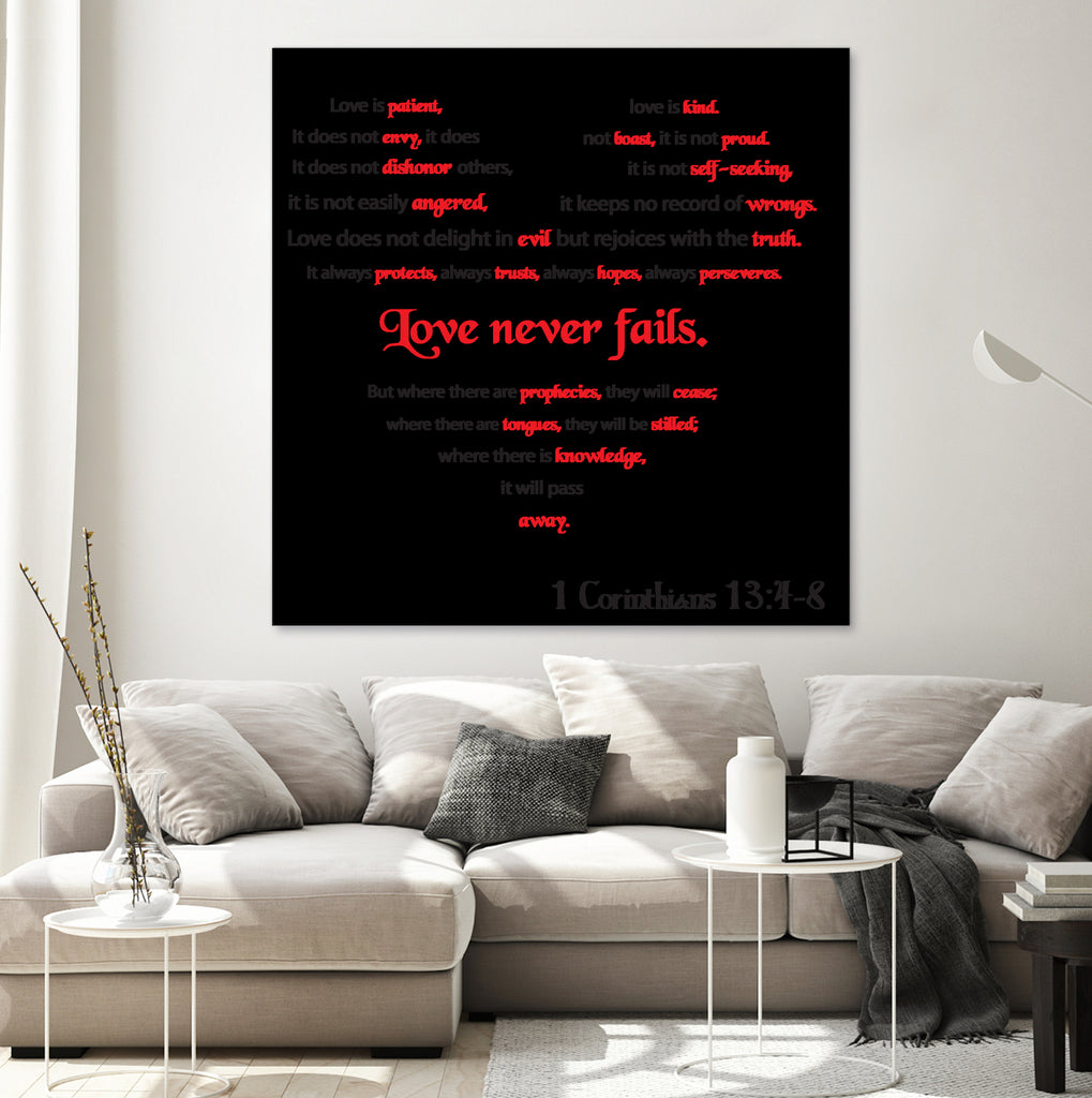 Love Never Fails by Colleen Cary on GIANT ART - white typography