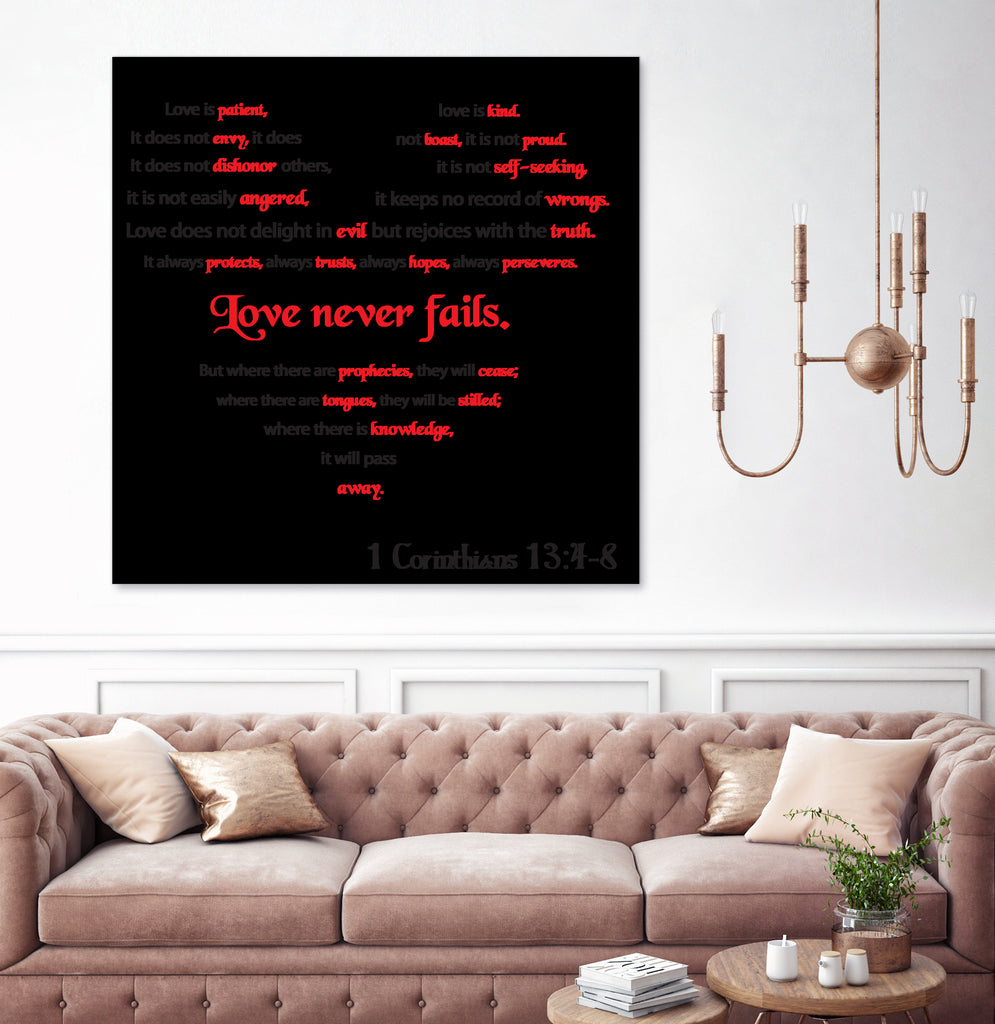 Love Never Fails by Colleen Cary on GIANT ART - white typography