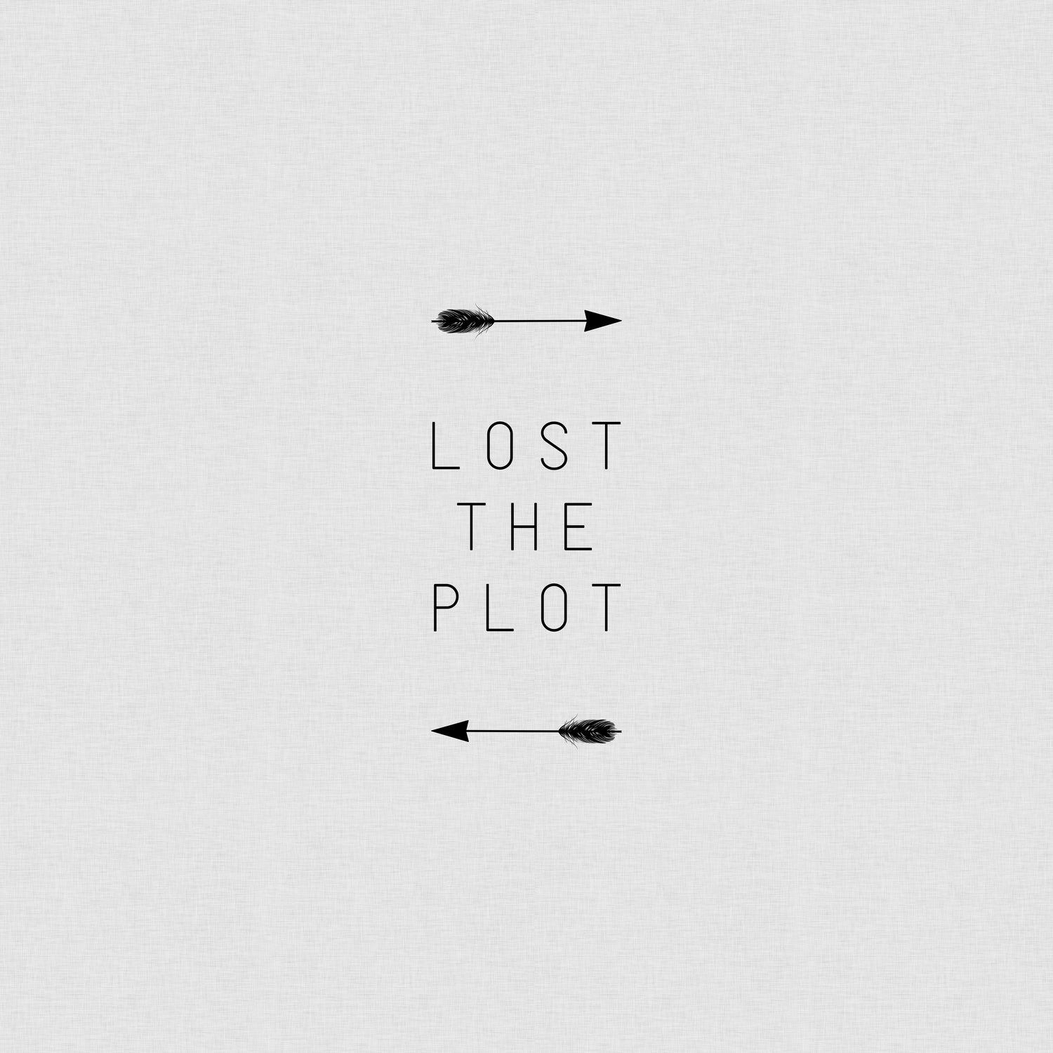 Lost The Plot Arrow by Dana Shek on GIANT ART - white typography