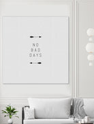 No Bad Days Arrow by Dana Shek on GIANT ART - white typography