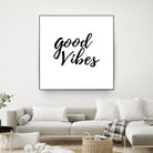 Good Vibes by Elina Koutsokera on GIANT ART - white typography