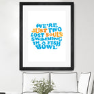 Pink Floyd - just two lost souls swimming in a fish bowl by gareth mcguckin on GIANT ART - white typography