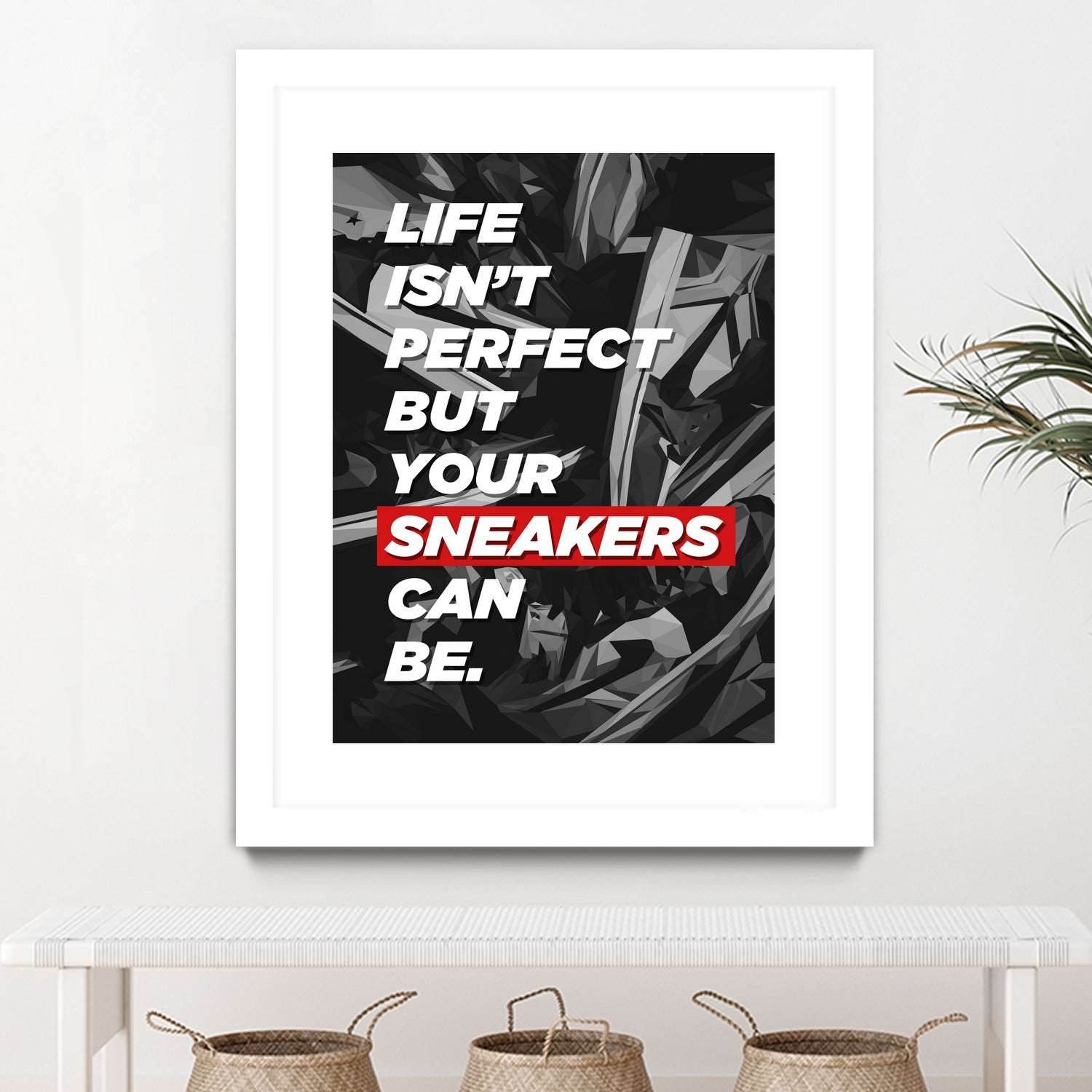 sneakers addict quotes by Artnesia on GIANT ART