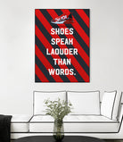 sneaker quotes MOTIVATION  by Artnesia on GIANT ART