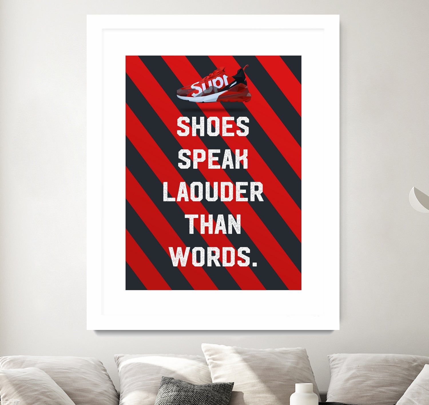 sneaker quotes MOTIVATION  by Artnesia on GIANT ART