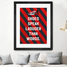 sneaker quotes MOTIVATION  by Artnesia on GIANT ART