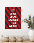 sneaker quotes MOTIVATION  by Artnesia on GIANT ART