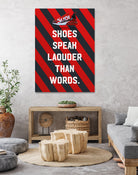 sneaker quotes MOTIVATION  by Artnesia on GIANT ART