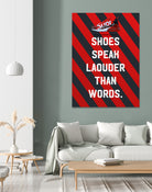 sneaker quotes MOTIVATION  by Artnesia on GIANT ART