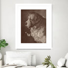 Famous Quote Dog by Florent Bodart on GIANT ART - animals quote