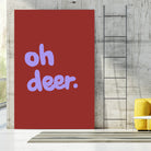 Oh Deer 1 by Studio Memb on GIANT ART - word art love