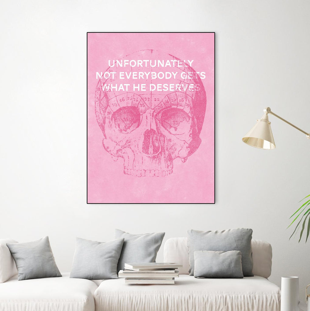 Unfortunately Not Everybody Gets What He Deserves by Hannes Beer on GIANT ART - pink inspirational, urban/pop surrealism, design/type, illustration, typography