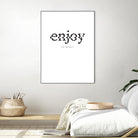 Enjoy by TypeLike on GIANT ART - multicolor design/type; inspirational