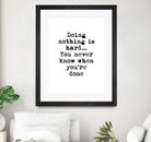 Doing Nothing by Design Fabrikken on GIANT ART - black,white inspirational, design/type, college