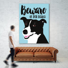Beware of Dog Kisses by Ginger Oliphant on GIANT ART - multicolor animals; inspirational